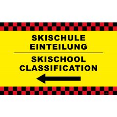 Hinweis- und Gefahrentransparent "SKISCHULE - EINTEILUNG" nach links
rot/gelb, ohne Stangen